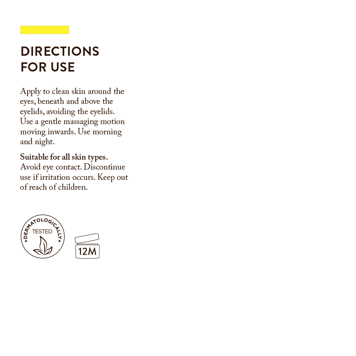 Directions for use: Kanapa™ Soothing Eye Contour Cream
